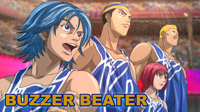 Buzzer Beater 1期 の動画を無料で全話視聴できる動画サイトまとめ アニメ動画大陸 アニメ動画無料視聴まとめサイト